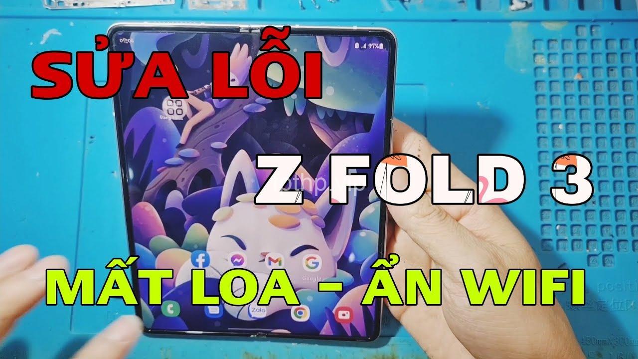 Samsung Galaxy Z Fold 3 Lỗi WiFi: Hướng dẫn khắc phục